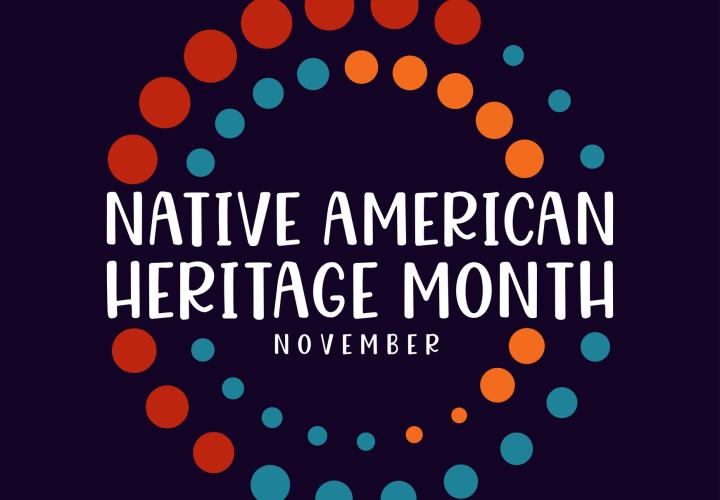 November is Native American Heritage Month